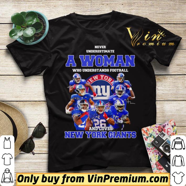Never underestimate a woman who understands football and loves New York Giants shirt sweater a53891b0 never underestimate a woman who understands football and loves new york giants shirt sweater 4 - Never underestimate a woman who understands football and loves New York Giants shirt sweater