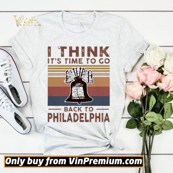 I think it’s time to go back to Philadelphia vintage shirt sweater ac67c1f4 i think it s time to go back to philadelphia vintage shirt sweater 4 - I think it’s time to go back to Philadelphia vintage shirt sweater