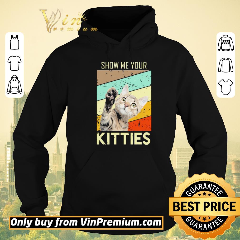 aff3df12 awesome cat show me your kitties vintage shirt sweater 4 - Awesome Cat show me your kitties vintage shirt sweater