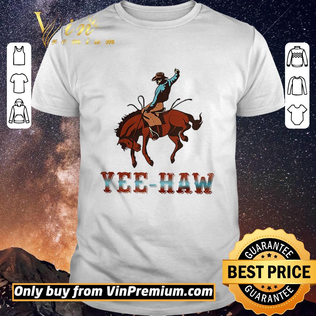 Hot Cowboy Horse Yee Haw shirt sweater