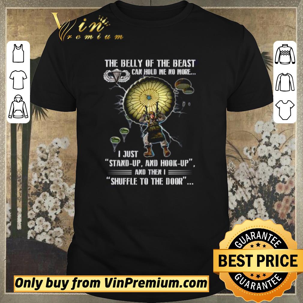 Nice Funny Awesome 101st Airborne Division The belly of the beast can hold me no more shirt sweater