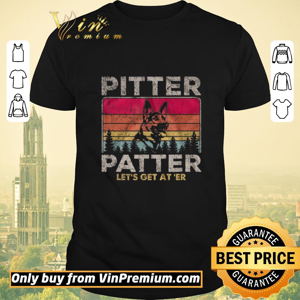 Original Pitter Patter Let’s Get At Er Dog Vintage In The Forest shirt sweater