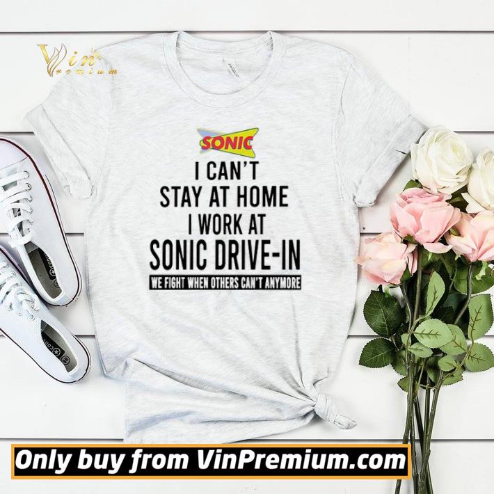 bb8a29bb i can t stay at home i work at sonic drive in we fight shirt sweater 4 - I can’t stay at home I work at Sonic Drive-In we fight shirt sweater