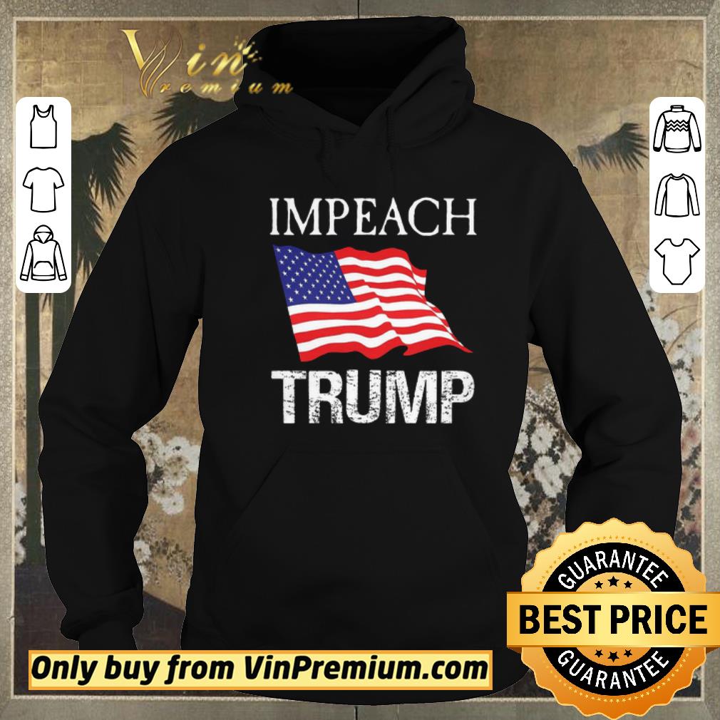 be4f48f9 original impeach trump american flag shirt sweater 4 - Original Impeach Trump American Flag shirt sweater