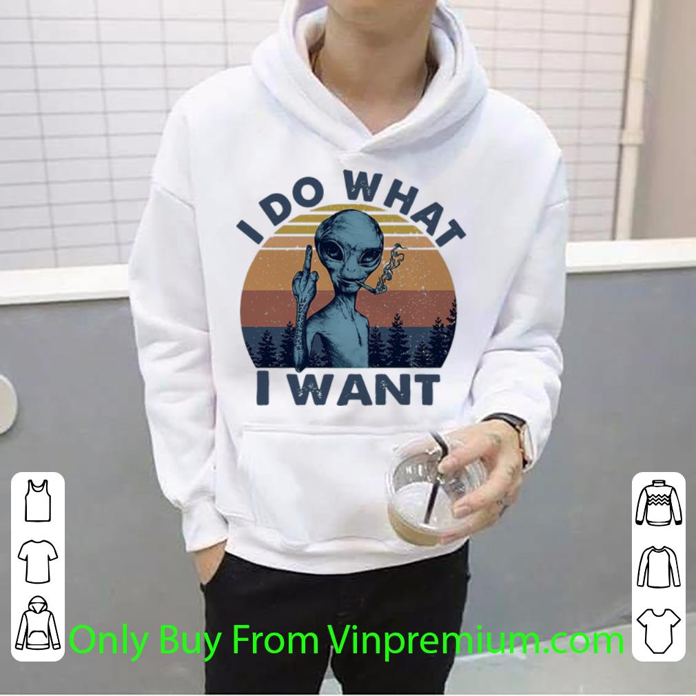 c058271b pretty vintage alien i do what i want shirt 4 - Pretty Vintage Alien I Do What I Want shirt