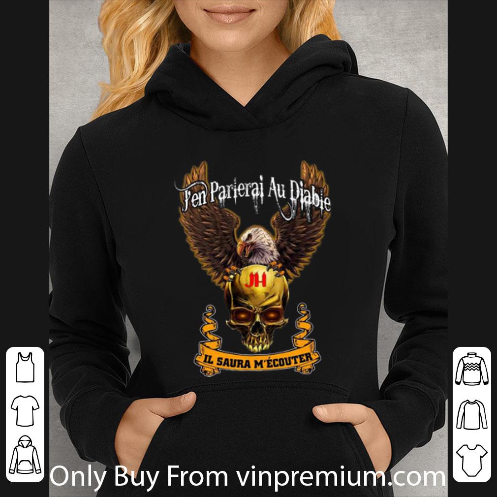 c395ddc9 premium skull eagle j en parlerai au diable il saura m écouter shirt 4 - Premium Skull Eagle J'en Parlerai Au Diable Il Saura M'écouter shirt