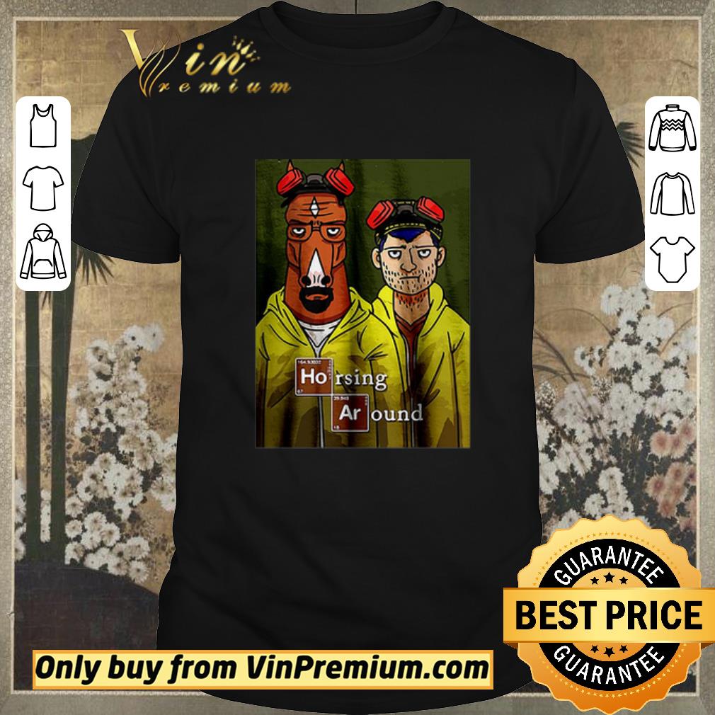 Nice Horsing Around Breaking Bad shirt sweater