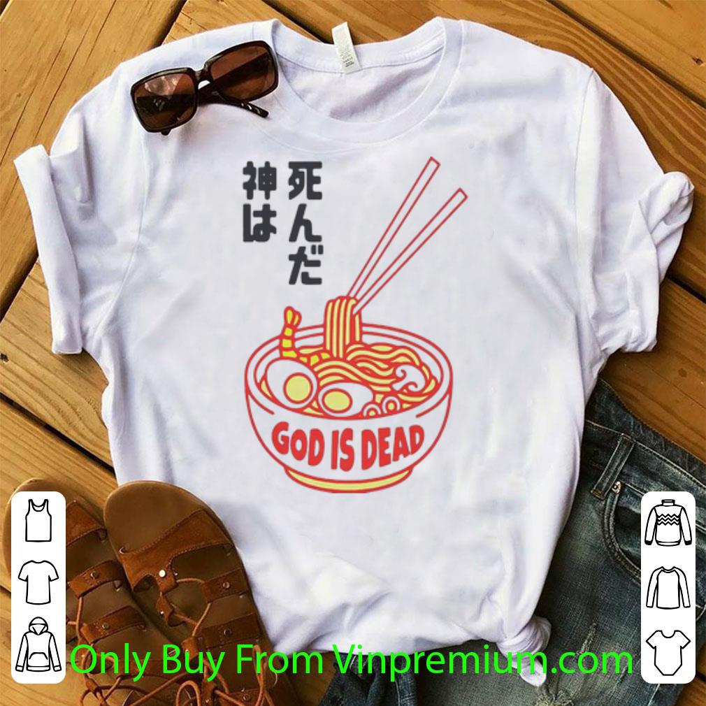 Official Ramen God Is Dead Japanese shirt