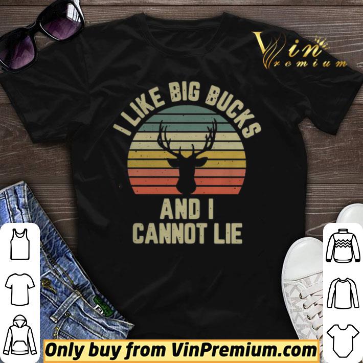 Deer I Like Big Bucks And I Cannot Lie Vintage shirt sweater