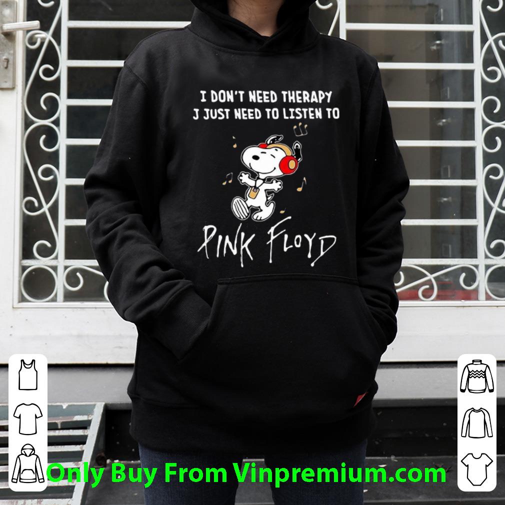 c8f774ac nice snoopy i don t need therapy just need to listen to pink floyd shirt 4 - Nice Snoopy I Don’t Need Therapy Just Need To Listen To Pink Floyd shirt