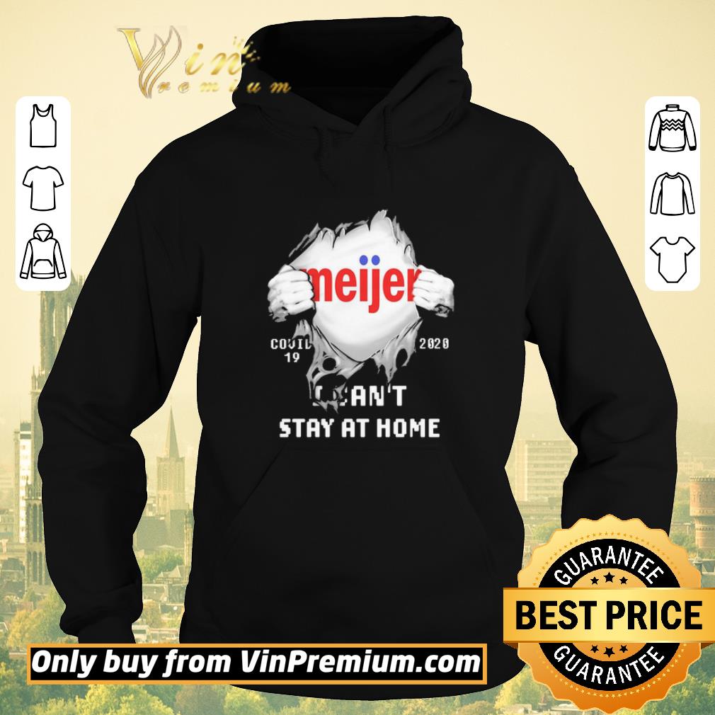 c9b26c5a awesome blood inside me meijer covid 19 2020 i can t stay at home shirt sweater 4 - Awesome Blood Inside me Meijer covid-19 2020 i can’t stay at home shirt sweater