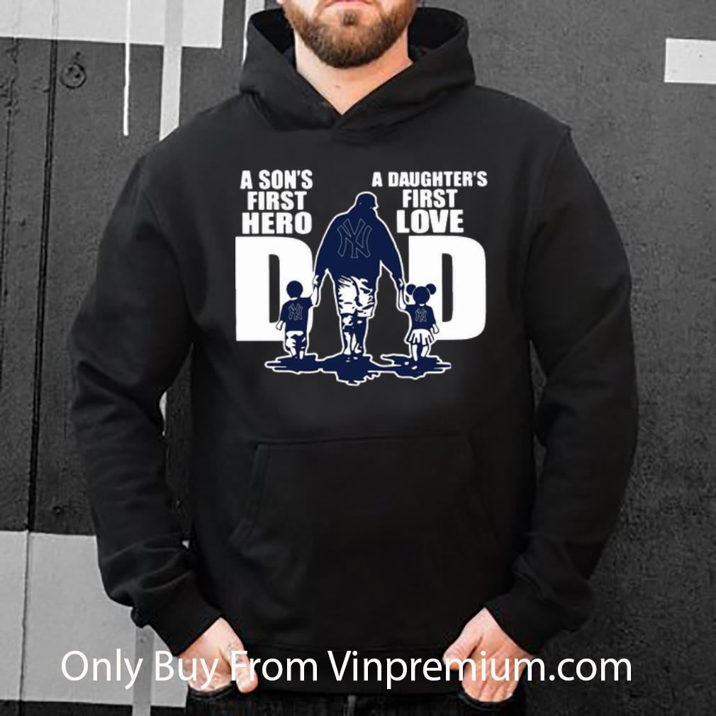 cccbf5f6 pretty new york yankees dad a son s first hero a daughter s first love shirt 4 - Pretty New York Yankees Dad A Son's First Hero A Daughter's First Love shirt