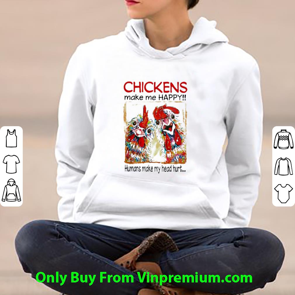 d1095573 top chickens make me happy humans make my head hurt shirt 4 - Top Chickens Make Me Happy Humans Make My Head Hurt shirt