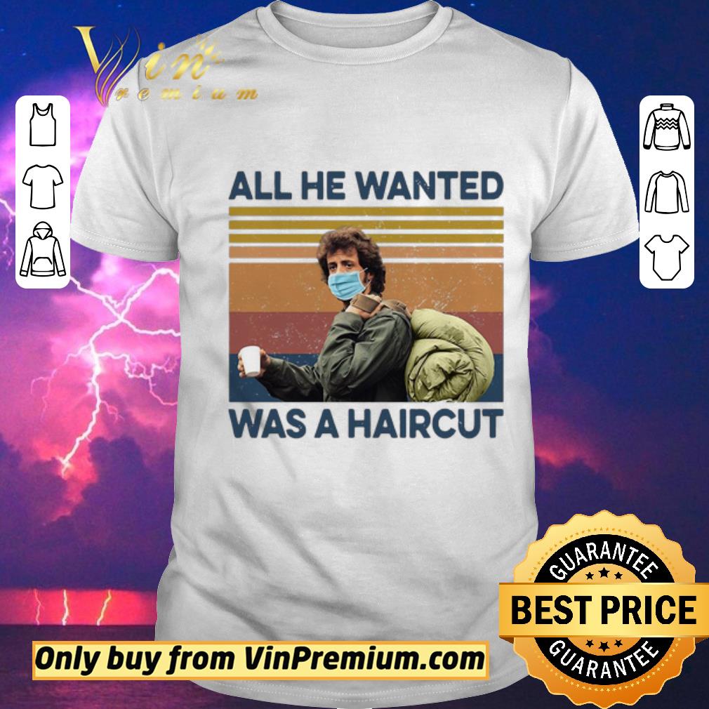 Nice Rambo Face Mask All He Wanted Was A Haircut vintage shirt sweater