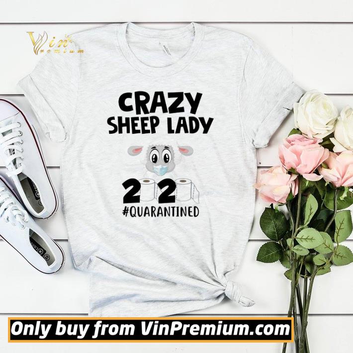 d2975b04 official crazy sheep lady 2020 quarantined shirt sweater 4 - Official Crazy Sheep Lady 2020 Quarantined shirt sweater