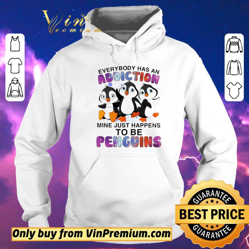 d424b6ab awesome penguin everybody has an addiction mine just happens shirt sweater 4 - Awesome Penguin Everybody Has An Addiction Mine Just Happens shirt sweater