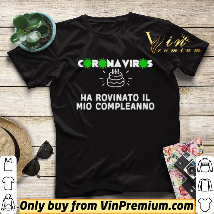 d59e7d4a coronavirus happy birthday ha rovinato il mio compleanno shirt sweater 4 - Coronavirus happy birthday ha rovinato il mio compleanno shirt sweater