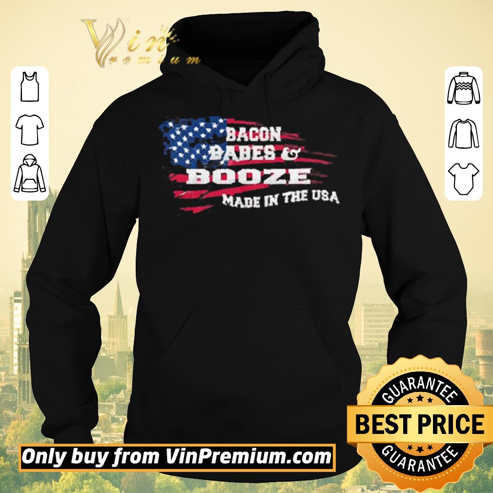 dc77fca0 premium american flag bacon babes booze made in usa shirt sweater 4 - Premium American Flag Bacon Babes & Booze Made In USA shirt sweater