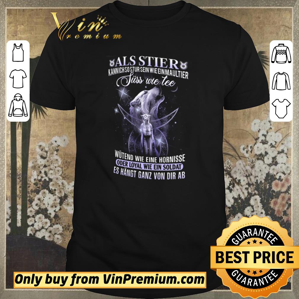 Funny Original Original Hand Wolves Als Stier Kann Ich So Stur Sein Wie Ein Maultier Juss Wie Tee shirt sweater