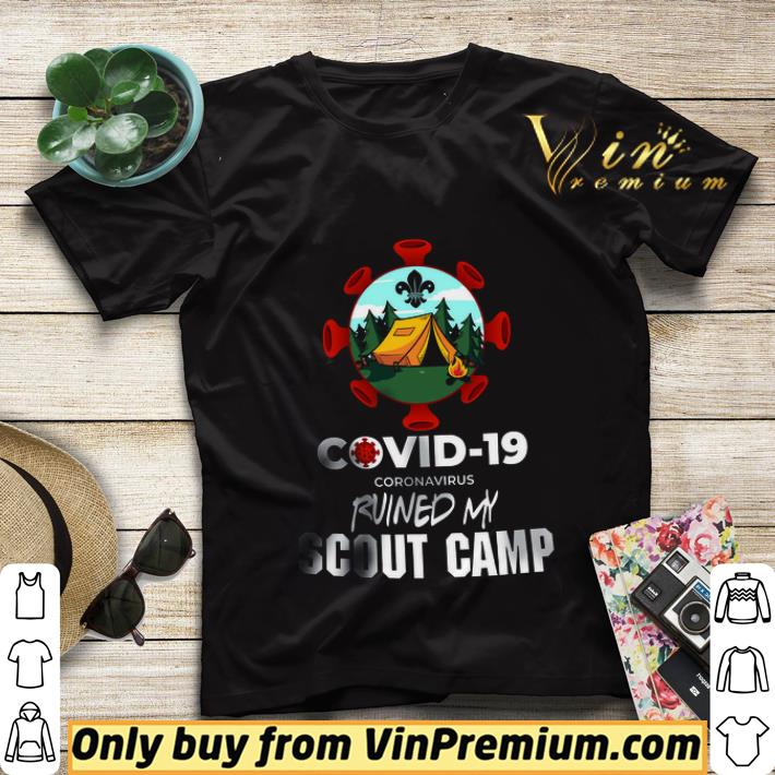 e875b69a covid 19 coronavirus ruined my scout camp shirt sweater 4 - Covid 19 Coronavirus Ruined My Scout Camp shirt sweater