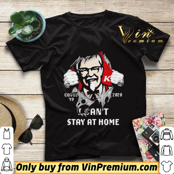 e9f1fa74 blood inside me kfc covid 19 2020 i can t stay at home shirt sweater 4 - Blood Inside me KFC covid-19 2020 i can’t stay at home shirt sweater