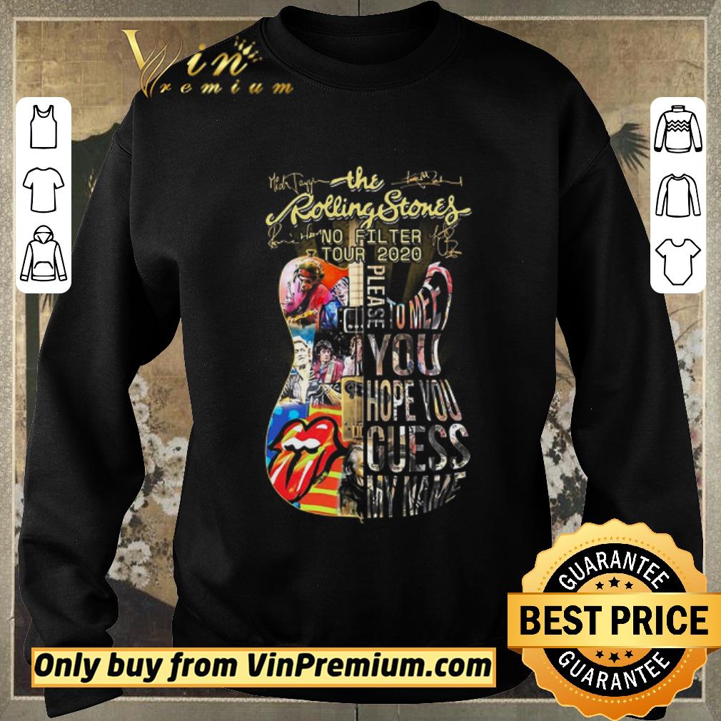 Nice The Rolling Stones No Filter Tour 2020 Please To Meet You Hope You Guess shirt sweater Nice The Rolling Stones No Filter Tour 2020 Please To Meet You Hope You Guess shirt sweater