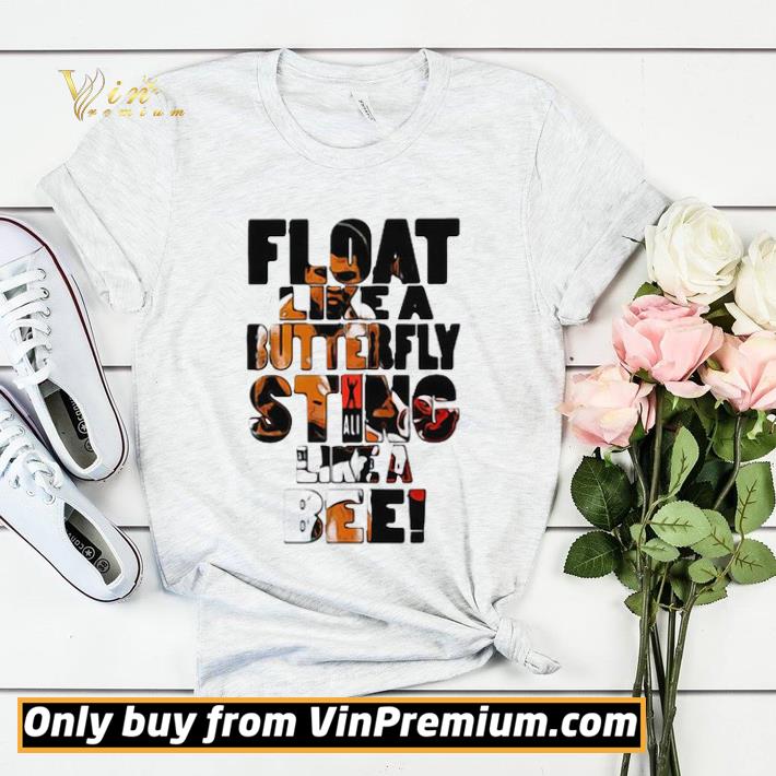Muhammad Ali Float like a butterfly sting like a Bee shirt sweater f0768dab muhammad ali float like a butterfly sting like a bee shirt sweater 4 - Muhammad Ali Float like a butterfly sting like a Bee shirt sweater