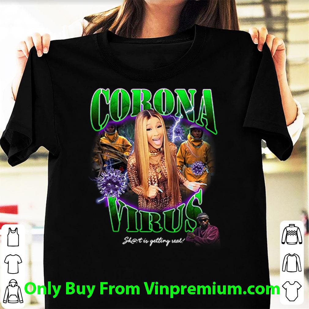 Awesome Cardi B Covid-19 Short Is Getting shirt