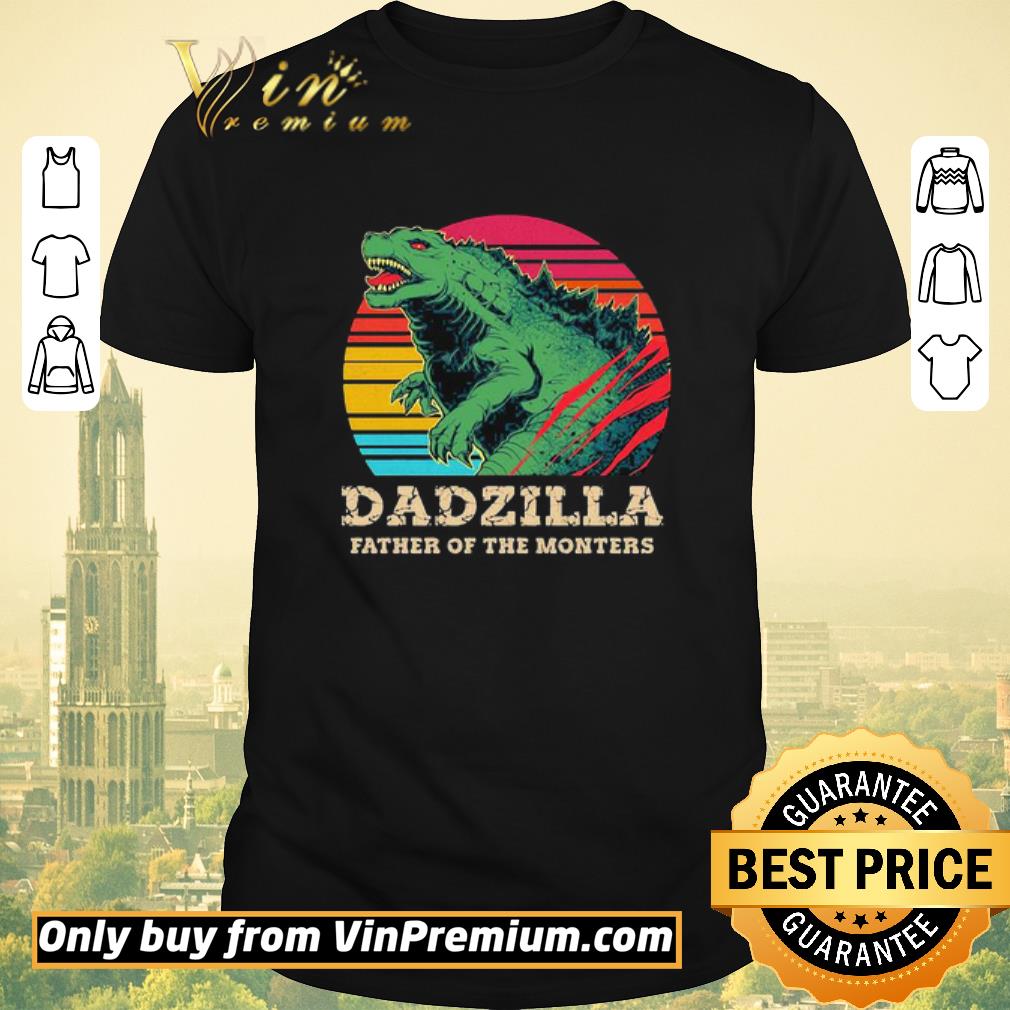 Hot Dadzilla father of the monsters vintage shirt sweater