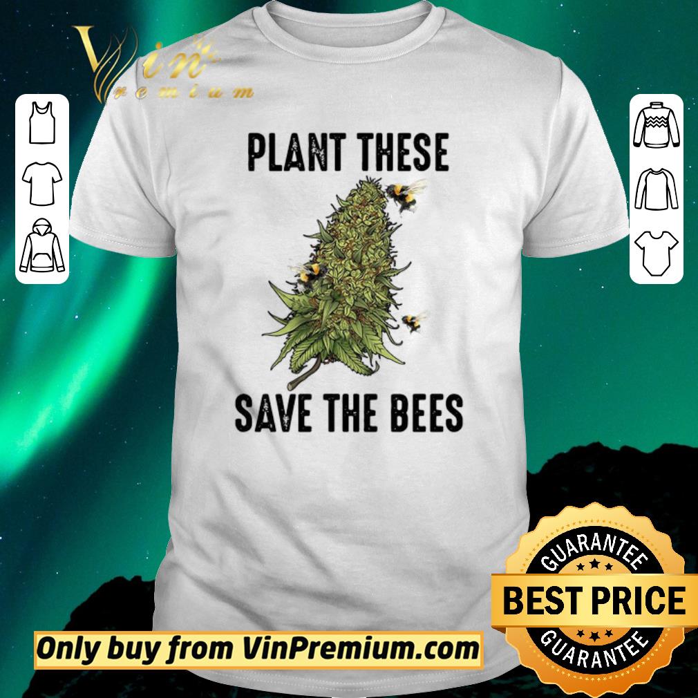 Pretty Plant These Save The Bees shirt sweater