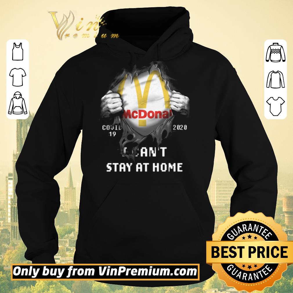 f914b2f9 awesome mcdonalds covid 19 2020 i can t stay at home shirt sweater 4 - Awesome Mcdonalds Covid 19 2020 I Can't Stay At Home shirt sweater