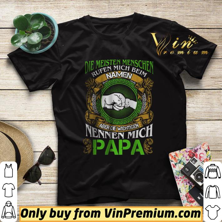 f9c30e3d herren die wichtigen nennen mich papa shirt sweater 4 - Herren Die Wichtigen Nennen Mich Papa shirt sweater
