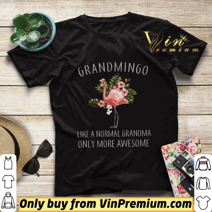 Flamingo Grandmingo Like A Normal Grandma Only More Awesome shirt sweater fa88258d flamingo grandmingo like a normal grandma only more awesome shirt sweater 4 - Flamingo Grandmingo Like A Normal Grandma Only More Awesome shirt sweater