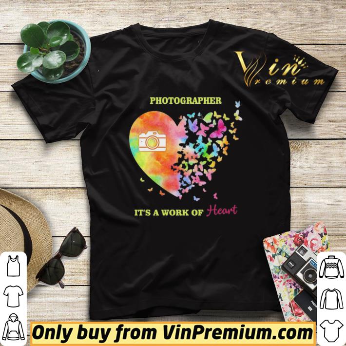 Photographer it’s a work of heart butterfly shirt sweater 01cc4152 photographer it s a work of heart butterfly shirt sweater 4 - Photographer it’s a work of heart butterfly shirt sweater
