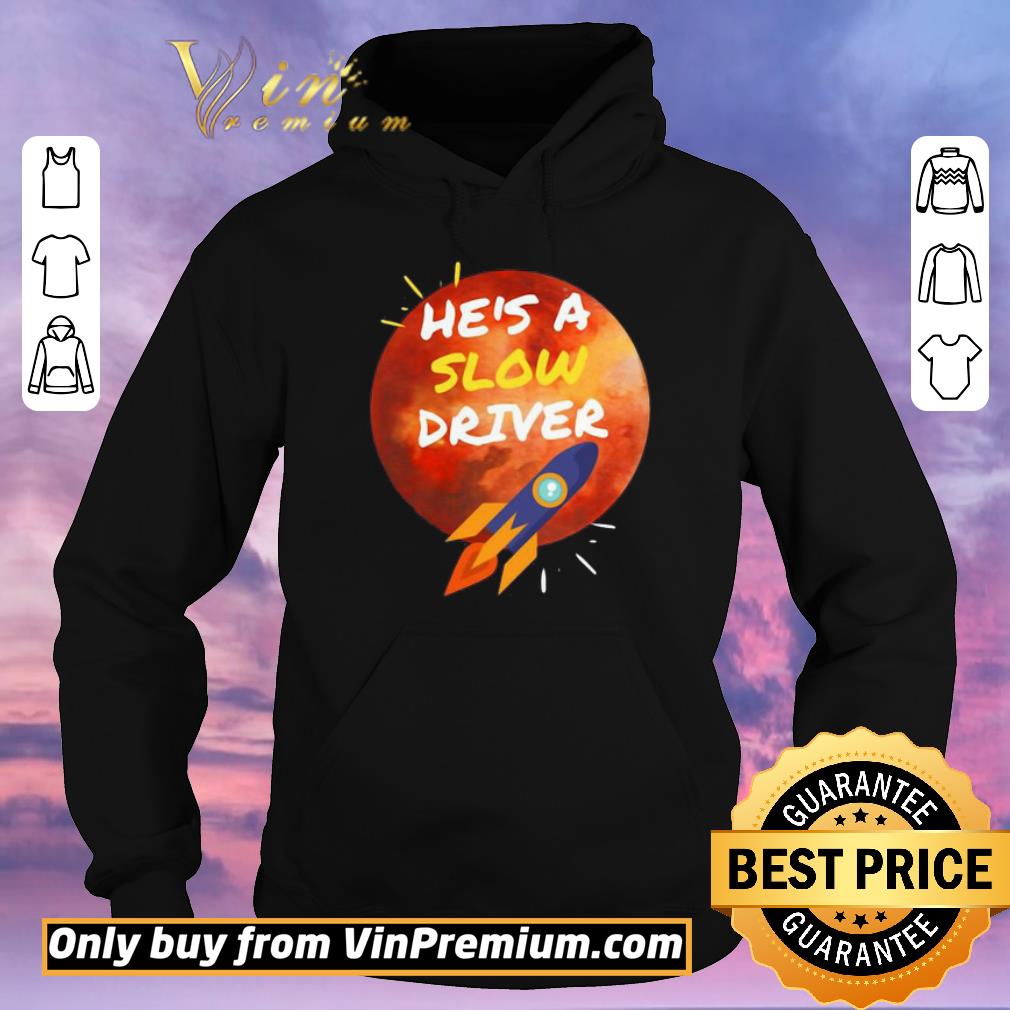 020e70b0 nice he s a slow driver spacex 2020 shirt sweater 4 - Nice He’s A Slow Driver-Spacex 2020 shirt sweater