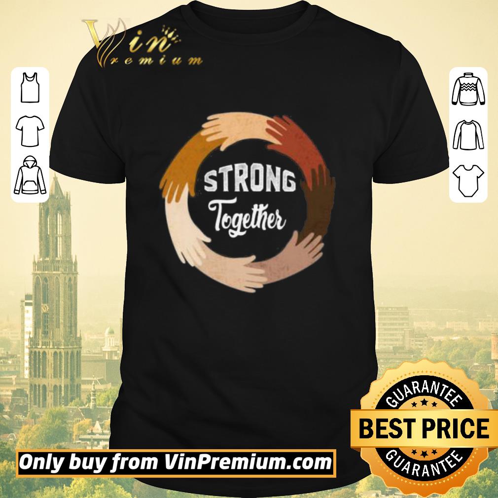 Awesome Strong Together All Lives Matter shirt sweater