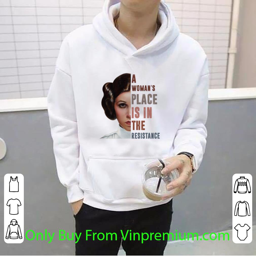 0310589e official carrie fisher a woman s place is in the resistance shirt 4 - Official Carrie Fisher A Woman's Place Is In The Resistance shirt
