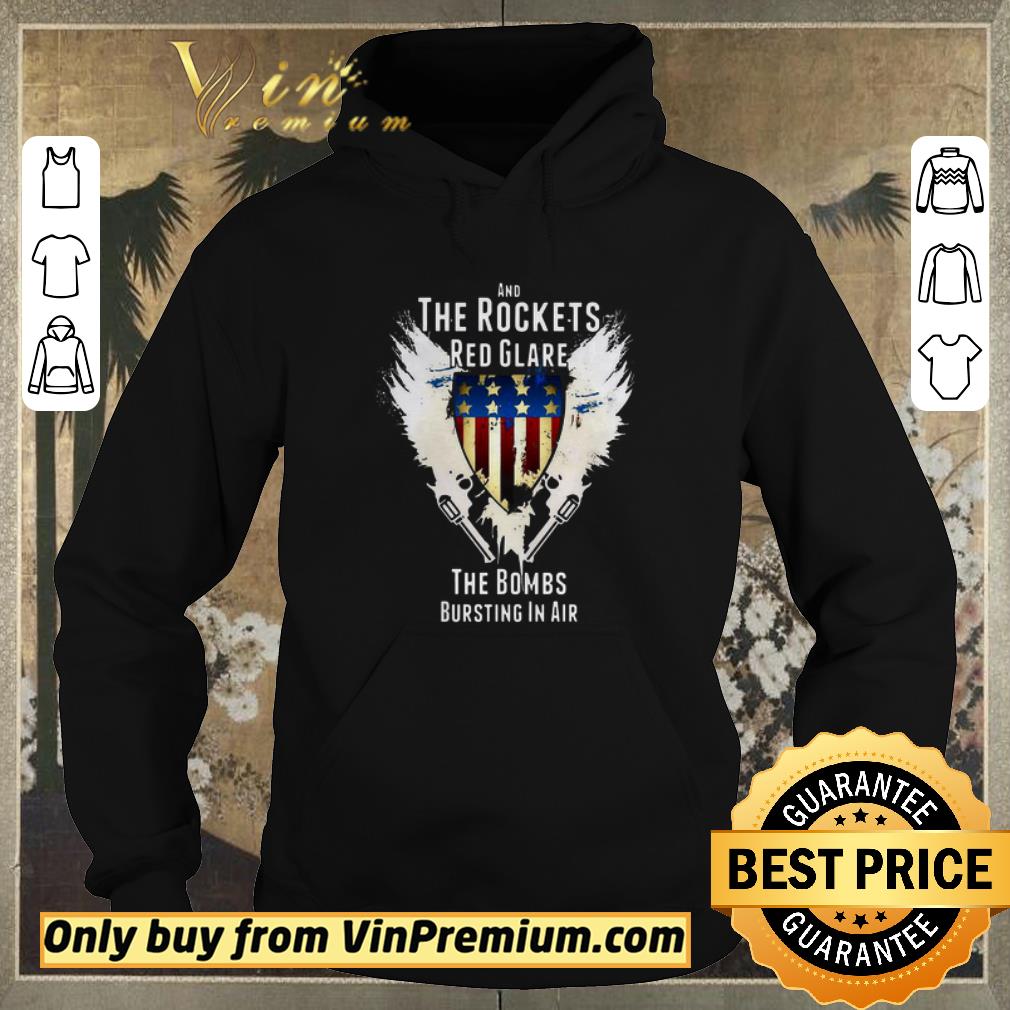 04535e34 original and the rockets red glare the bombs bursting in air american anthem shirt sweater 4 - Original And The Rockets Red Glare The Bombs Bursting In Air American Anthem shirt sweater