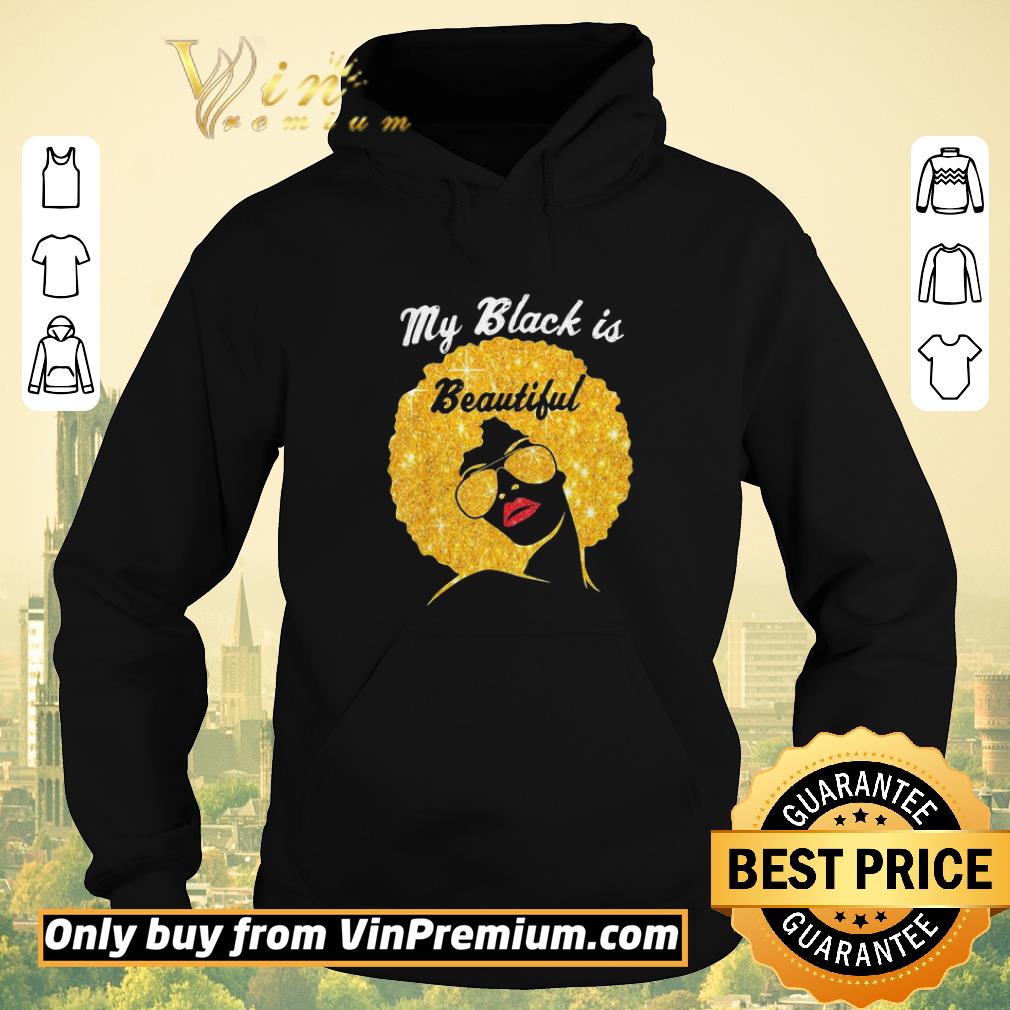 045f37bd funny my black woman is beautiful diamond shirt sweater 4 - Funny My black woman is beautiful diamond shirt sweater