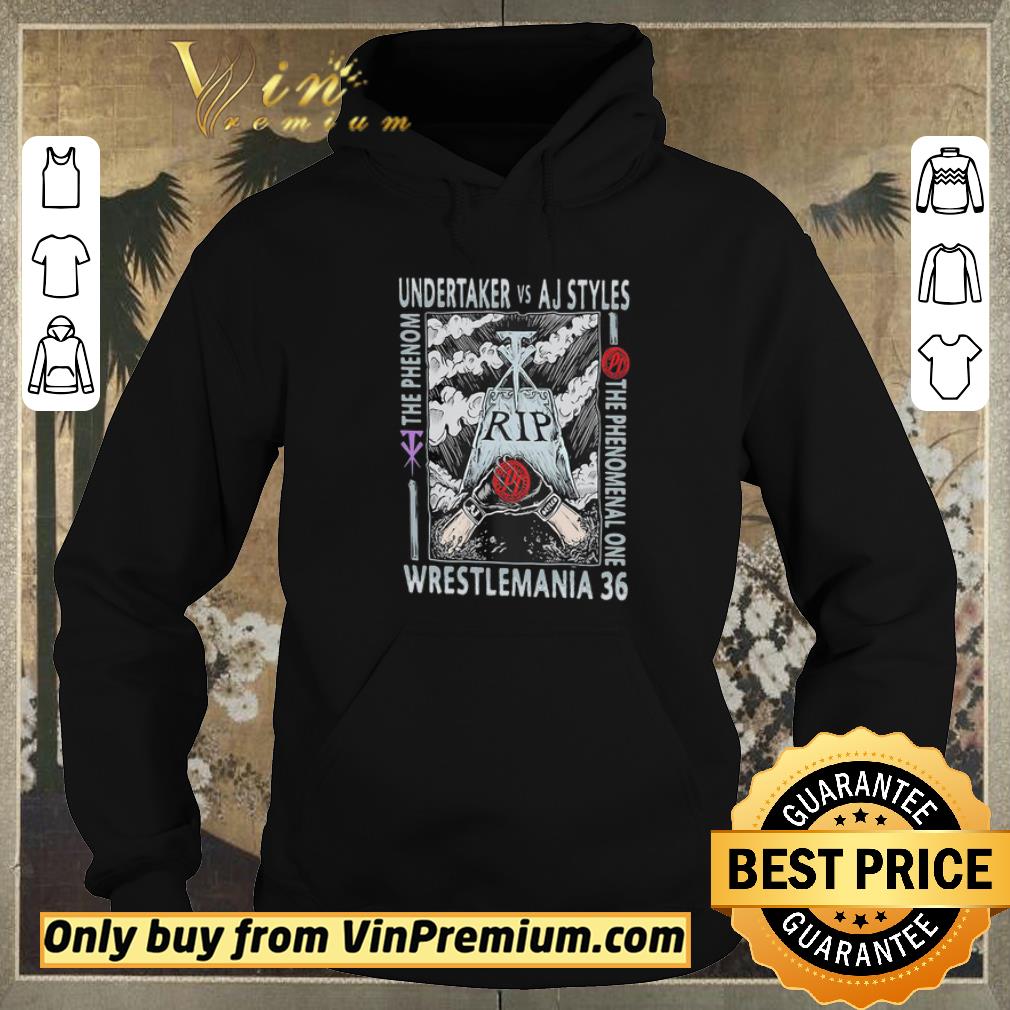 05b81438 premium undertaker vs aj styles wrestlemania 36 the phenomenal one the phenom shirt sweater 4 - Premium Undertaker vs aj styles wrestlemania 36 the phenomenal one the phenom shirt sweater