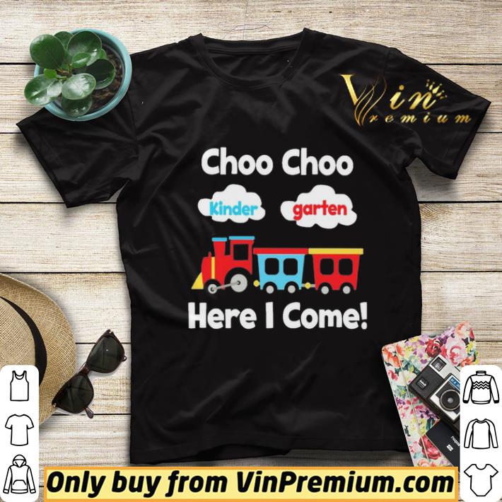 Choo choo Kindergarten here i come shirt sweater 066f2802 choo choo kindergarten here i come shirt sweater 4 - Choo choo Kindergarten here i come shirt sweater