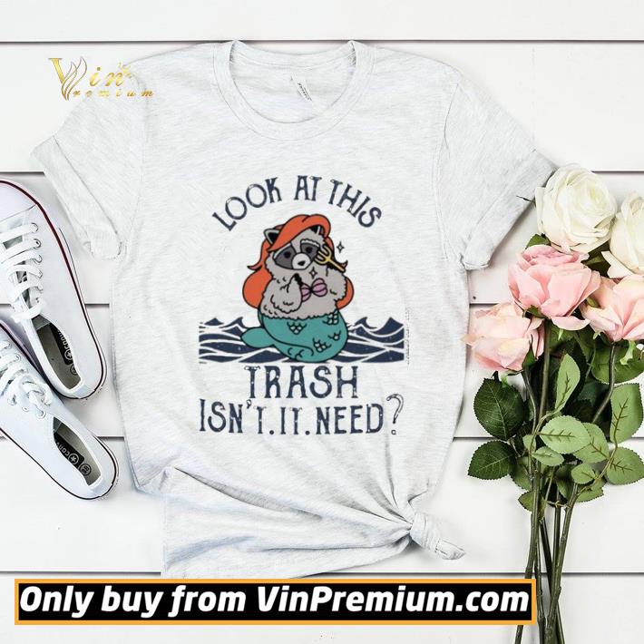 0baa2e6a raccoon racerback look at this trash isn t it neat shirt sweater 4 - Raccoon Racerback Look At This Trash Isn’t It Neat shirt sweater