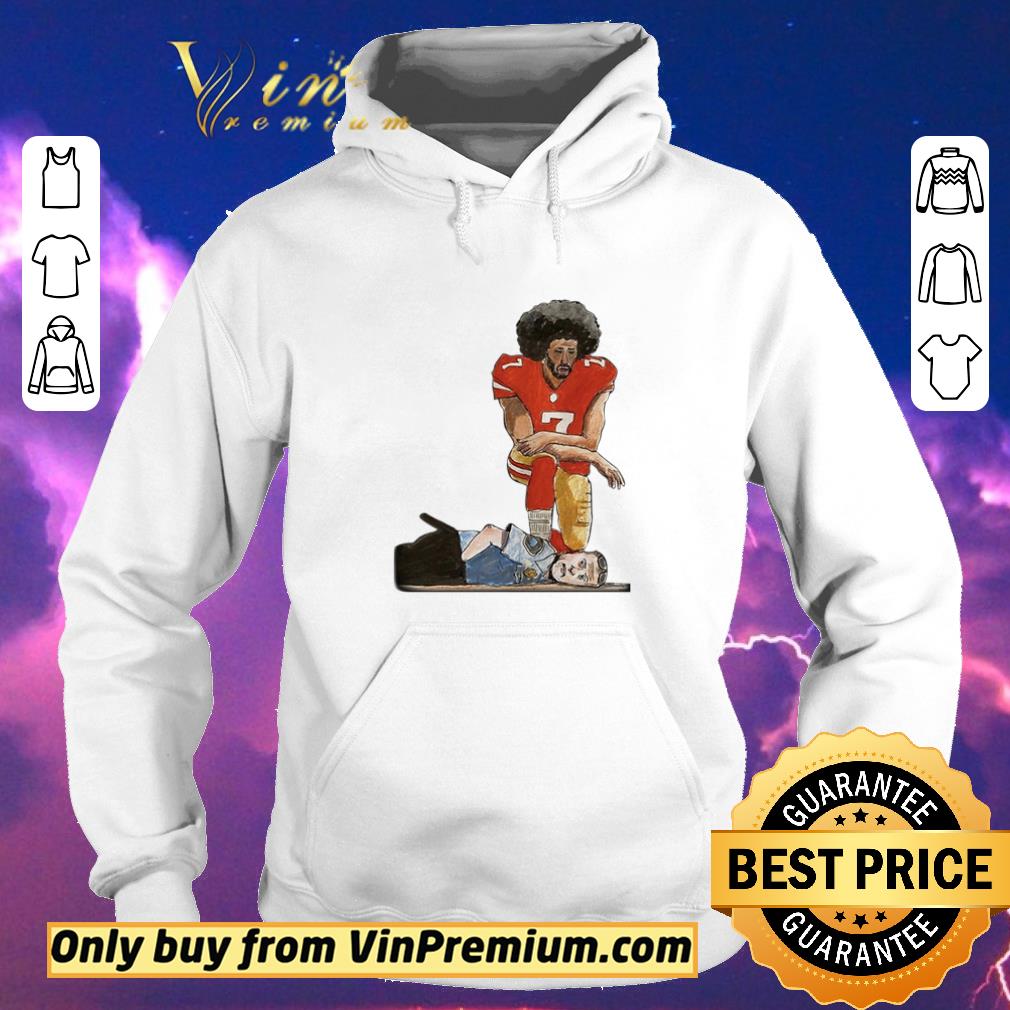 0be8291e hot colin kaepernick kneeling on the neck police shirt sweater 4 - Hot Colin Kaepernick kneeling on the neck Police shirt sweater