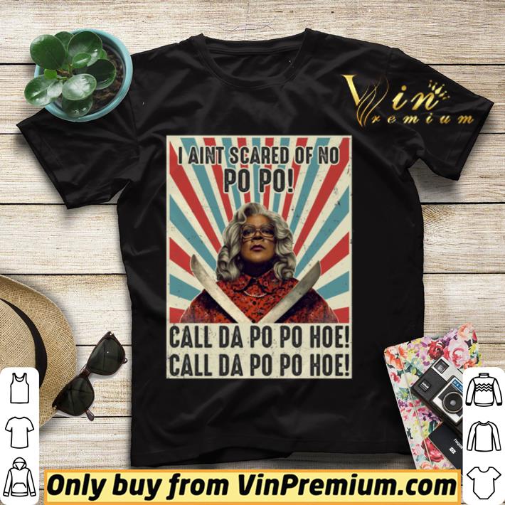 I Ain’t Scared of No Po Po Call Da Po Po Hoe Call Da Po Po Hoe Retro shirt sweater 0c82b1e1 i ain t scared of no po po call da po po hoe call da po po hoe retro shirt sweater 4 - I Ain’t Scared of No Po Po Call Da Po Po Hoe Call Da Po Po Hoe Retro shirt sweater