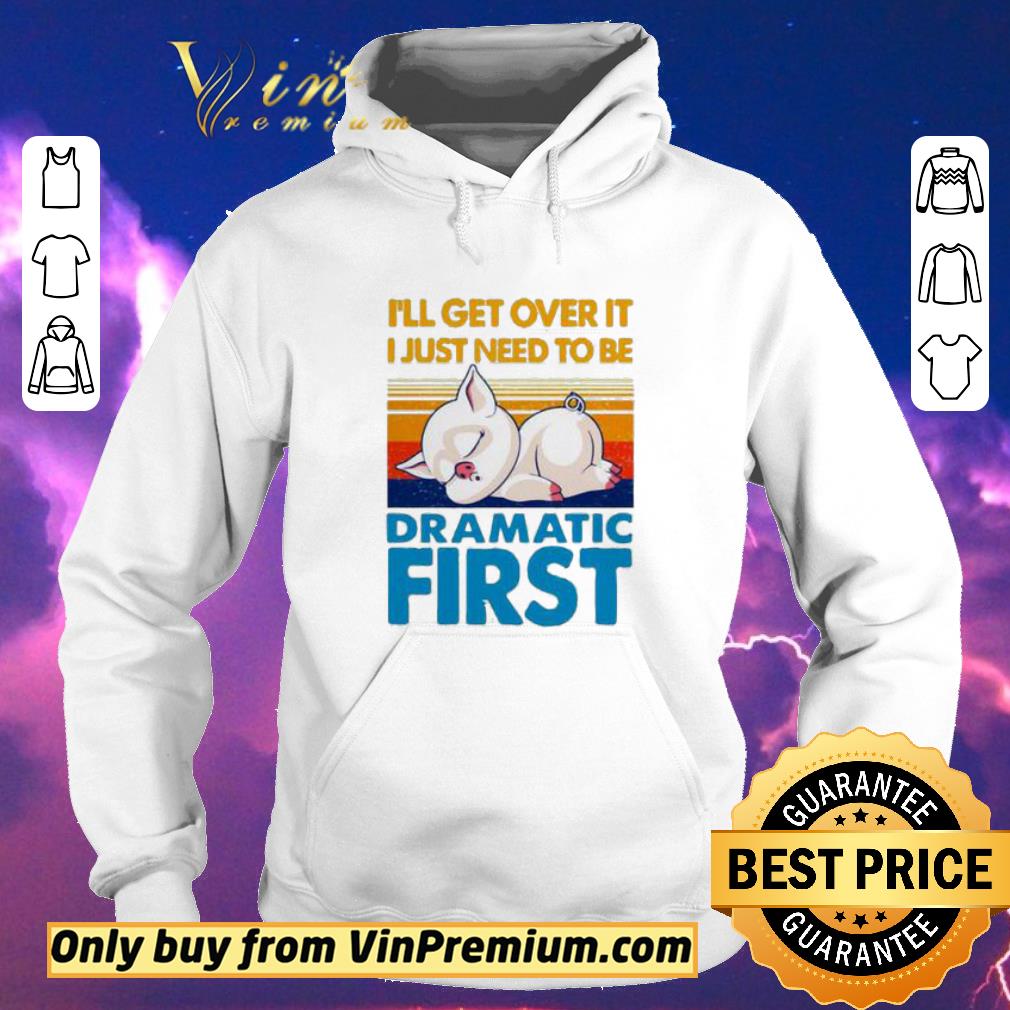 0e74b9d6 hot i ll get over it i just to be dramatic first vintage shirt sweater 4 - Hot I’ll get over it I just to be dramatic first vintage shirt sweater