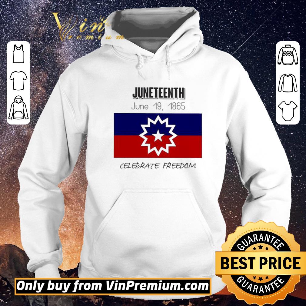 Hot Juneteenth June 19, 1865 Celebrate freedom shirt sweater 13a6b27a hot juneteenth june 19 1865 celebrate freedom shirt sweater 4 - Hot Juneteenth June 19, 1865 Celebrate freedom shirt sweater