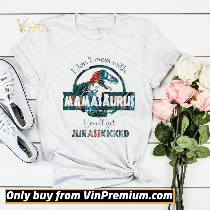 13a9cade don t mess with mamasaurus you ll get jurasskicked green flower shirt sweater 4 - Don’t mess with Mamasaurus you’ll get Jurasskicked green flower shirt sweater
