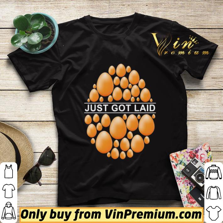 14750440 just got laid egg shirt sweater 4 - Just Got Laid Egg shirt sweater