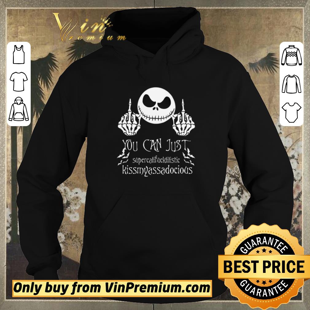 15a94f86 top jack skellington nightmare you can just supercali fuck shirt sweater 4 - Top Jack Skellington Nightmare You Can Just Supercali Fuck shirt sweater
