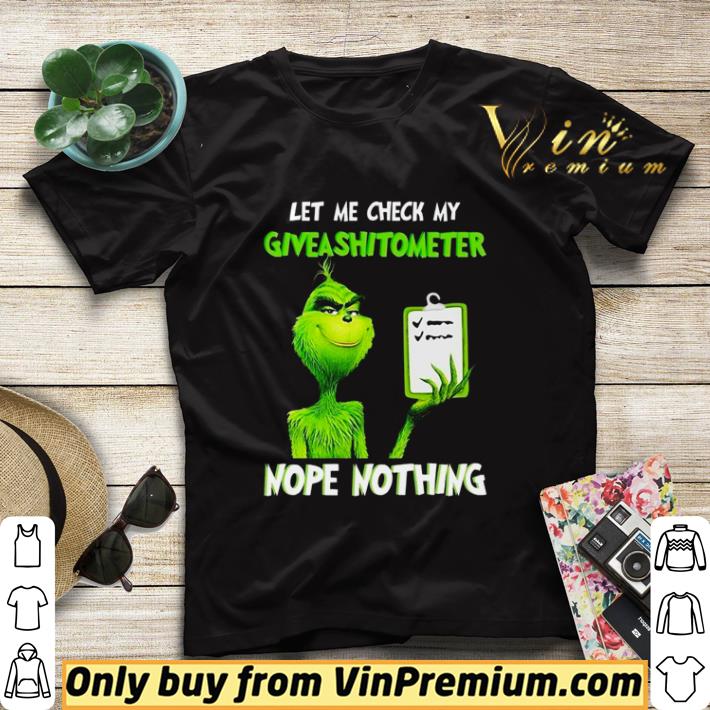 Grinch let me check my give a shit ometer nope nothing shirt sweater 160cd7a2 grinch let me check my give a shit ometer nope nothing shirt sweater 4 - Grinch let me check my give a shit ometer nope nothing shirt sweater